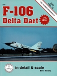 Squadron : F-106 Delta Dart In Detail & Scale